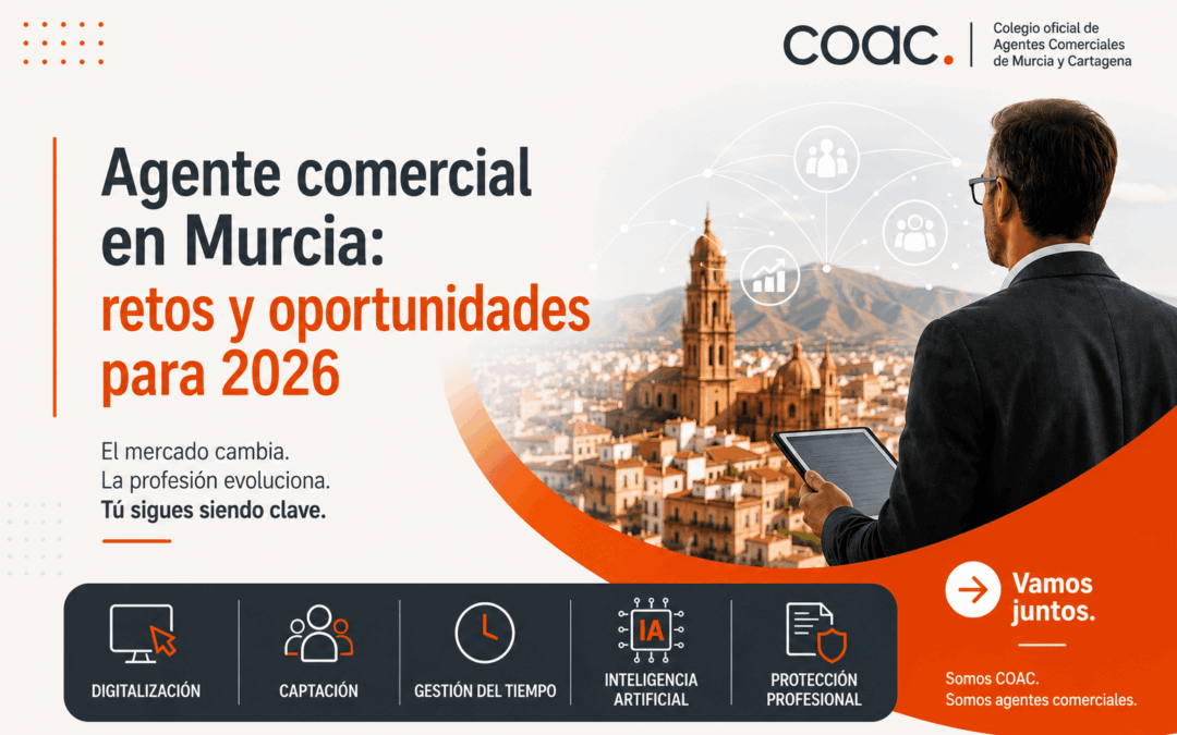Agente comercial en Murcia: retos y oportunidades 2026